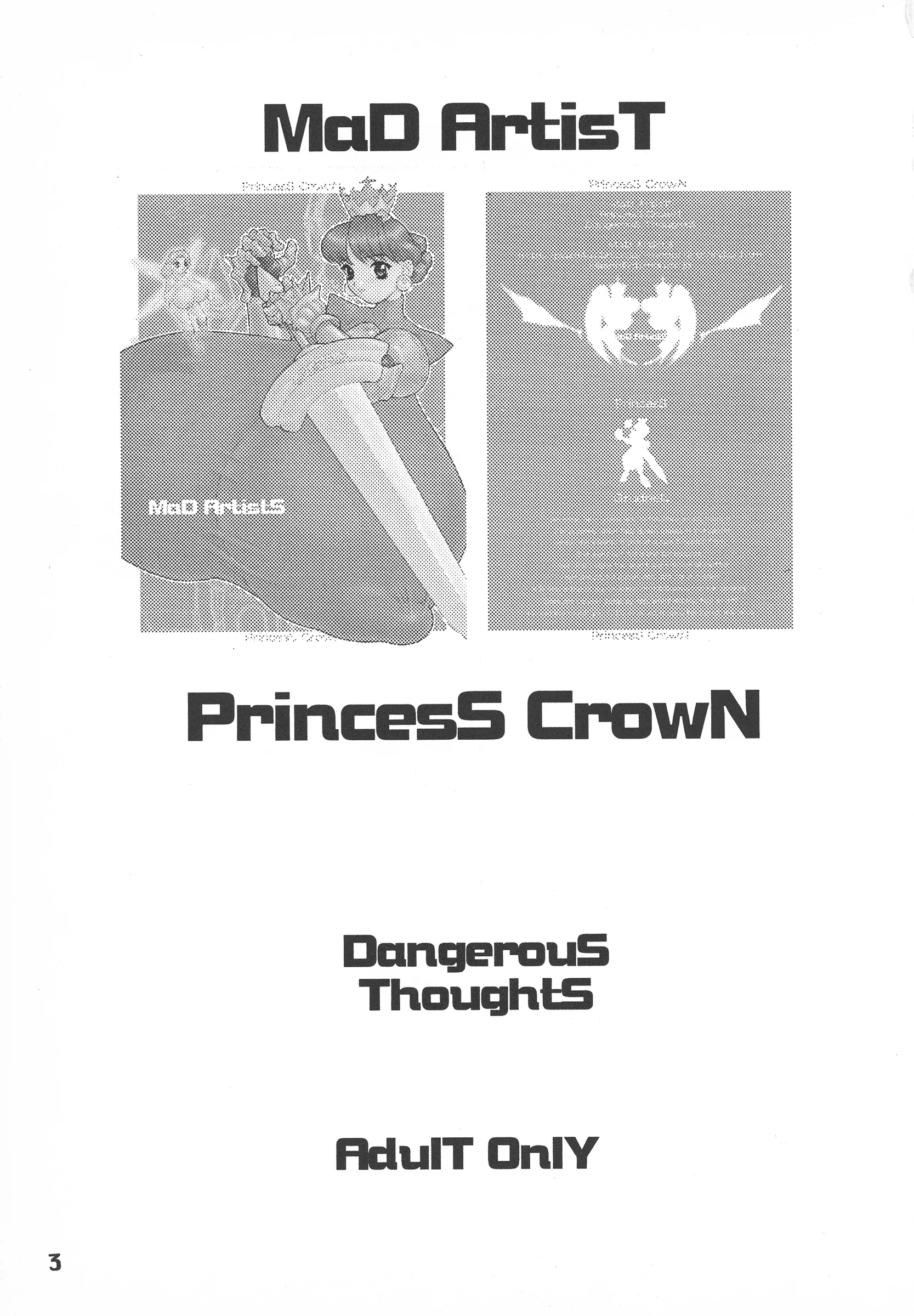 DangerouS ThoughtS : Kiken Shisou |MAD ARTISTS PRINCESS CROWN [Princess Crown]